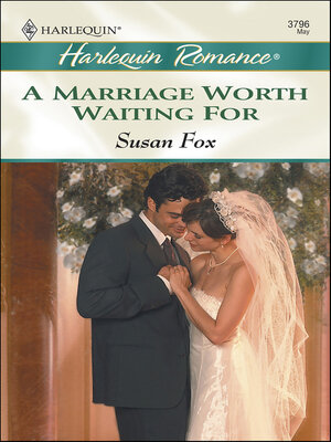 cover image of A Marriage Worth Waiting For